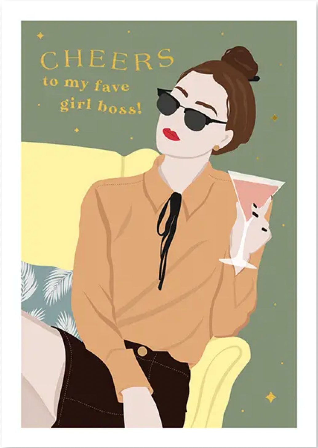 "Cheers to my fave girl boss! Card