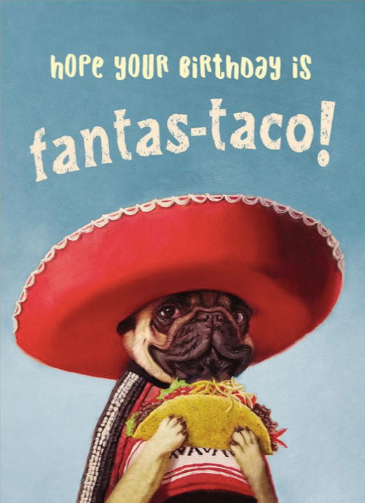 Fantas-Taco  Birthday Card